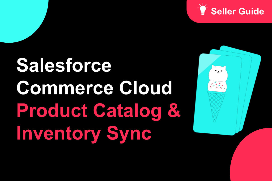 TikTok for SFCC: Product Catalog & Inventory Sync