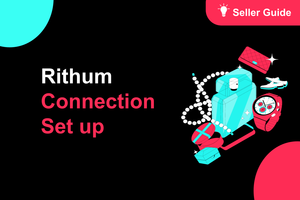 TikTok for Rithum: Connection Establishment