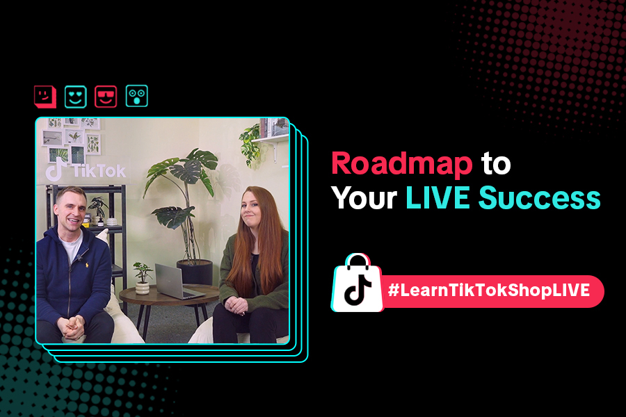Roadmap to LIVE Success: How to Hook Viewers, Showcase Products, and Drive Sales