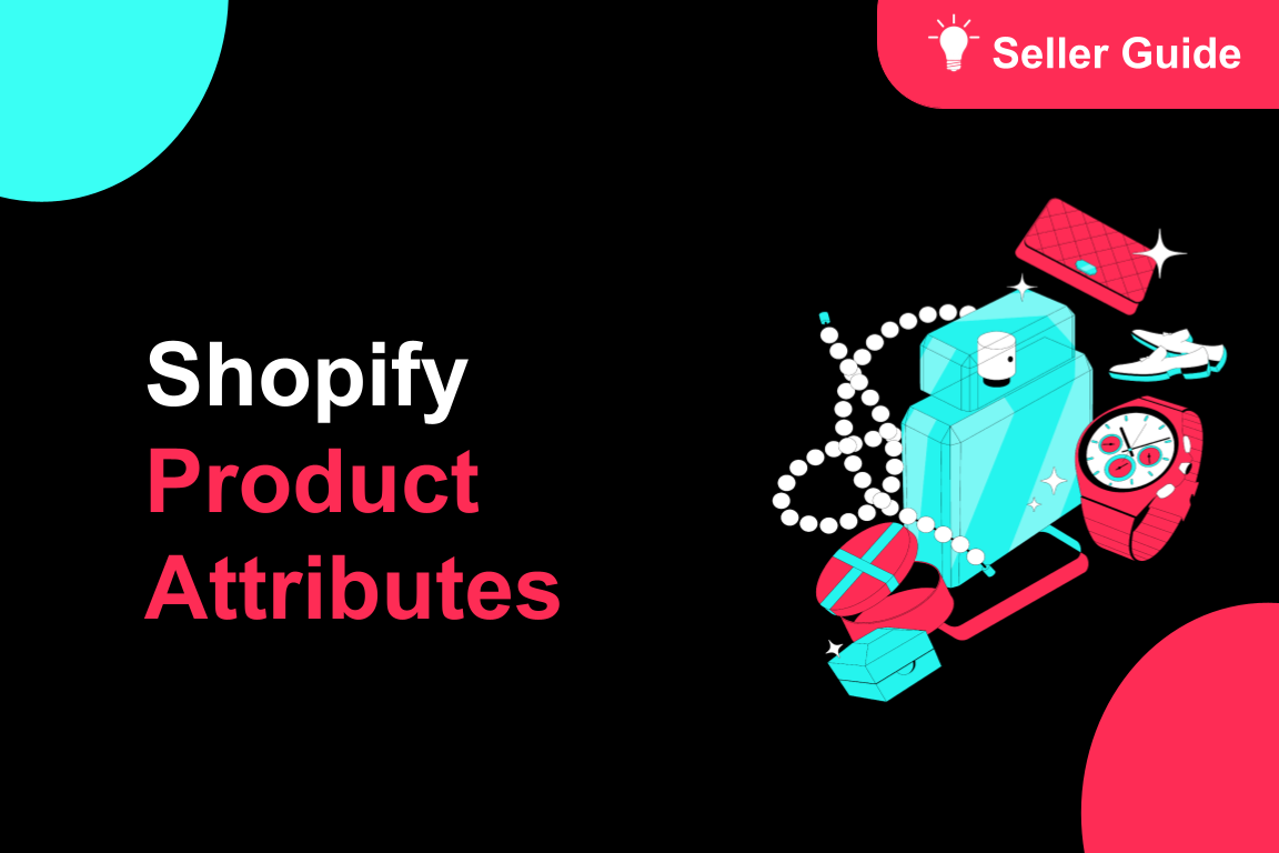 TikTok for Shopify: Product Attributes